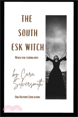 The South Esk Witch: When the Storm breaks