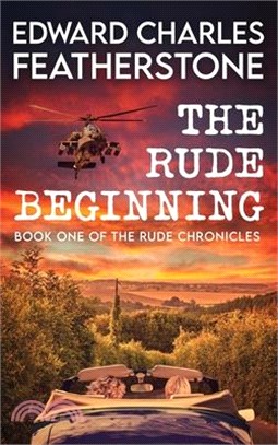 The Rude Beginning