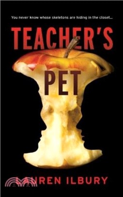 Teacher's Pet：You never know whose skeletons are hiding in the closet...