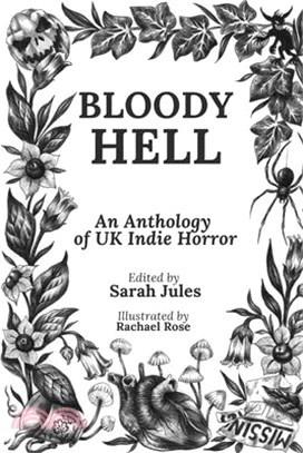 Bloody Hell: An Anthology of UK Indie Horror