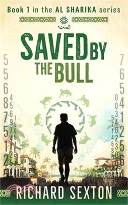 Saved by the Bull: Book 1 in the Al Sharika series