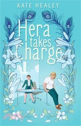 Hera Takes Charge: An Olympus Inc. Romance