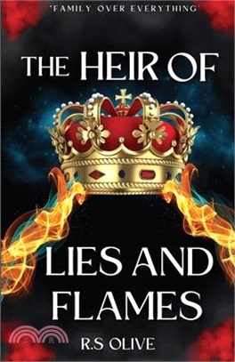 The Heir Of Lies and Flames