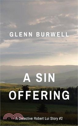 A Sin Offering: A Detective Robert Lui Story #2