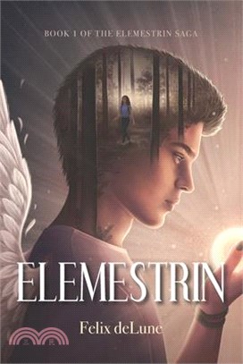 Elemestrin: Book 1 of the Elemestrin Saga