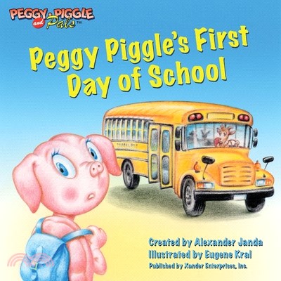 Peggy Piggle's First Day of School