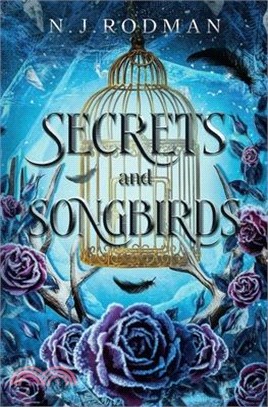 Secrets and Songbirds