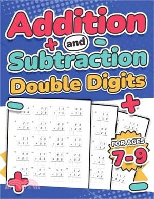 Addition and Subtraction Double Digits Kids Ages 7-9 Adding and Subtracting Maths Activity Workbook 110 Timed Maths Test Drills Grade 1, 2, 3, and 4 Y
