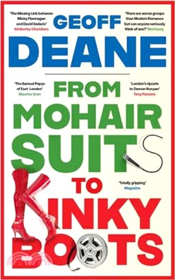 From Mohair Suits to Kinky Boots：How Music, Clothes and Going Out Shaped My Life and Upset My Mother
