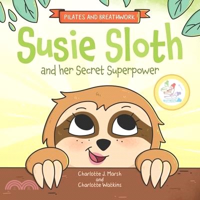 Susie Sloth and her Secret Superpower