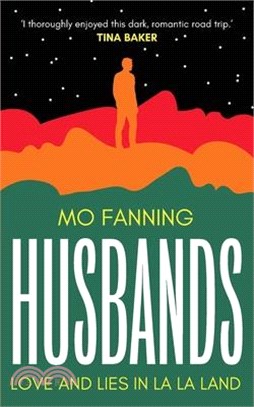 Husbands: Love and Lies in La-La Land