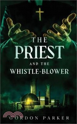 The Priest and The Whistleblower