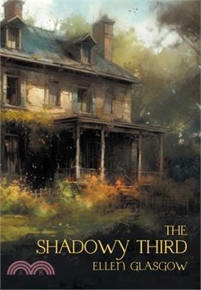 The Shadowy Third: And Other Stories