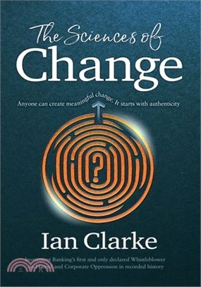 The Sciences of Change: Navigating human identity to discover meaningful authenticity