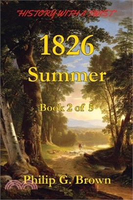 1826: Summer: Book 2 of 5