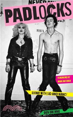 Padlocks：Living with Sid & Nancy