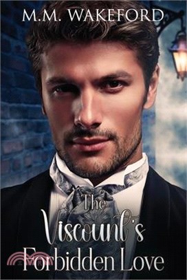 The Viscount's Forbidden Love: A Historical MM Romance