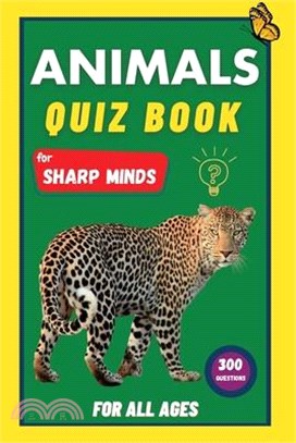 Animals Quiz Book For Sharp Minds