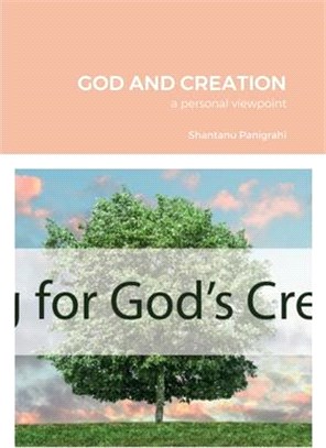 God and Creation: a personal viewpoint