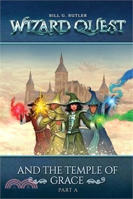 Wizard Quest and The Temple of Grace