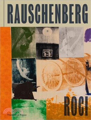 Robert Rauschenberg: Roci