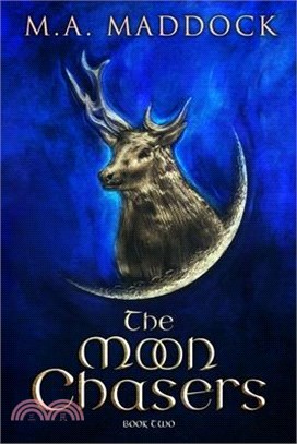 The Moon Chasers: Book 2 of The Sixth Amulet Series