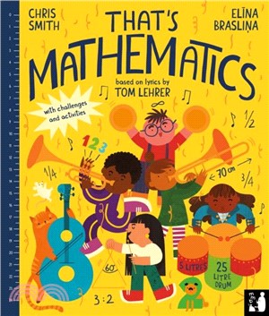 That's Mathematics：A fun introduction to everyday maths for ages 5 to 8