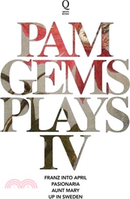 Pam Gems Plays 4