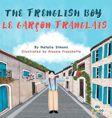 The Frenglish Boy / Le Garçon Franglais