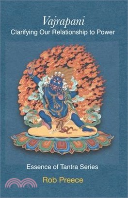 Vajrapani: Clarifying Our Relationship to Power