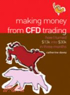 MAKING MONEY FROM CFD TRADING: HOW I TURNED $13K INTO $30K IN 3 MONTHS