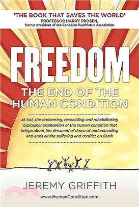 Freedom ─ The End of the Human Condition