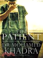 The Patient: One Man's Journey Through the Australian Health-care System