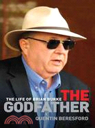 The Godfather: The Life of Brian Burke