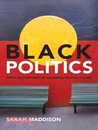 Black Politics ─ Inside the Complexity of Aboriginal Political Culture