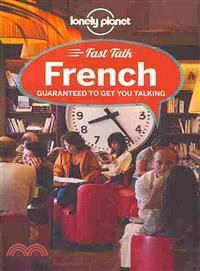 Lonely Planet Fast Talk French