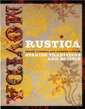 Movida Rustica：Spanish Traditions and Recipes