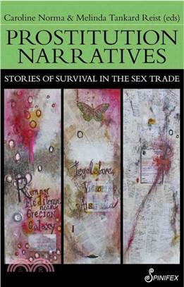 Prostitution Narratives ― Stories of Survival in the Sex Trade