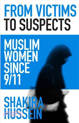From Victims to Suspects ― Muslim Women Since 9/11