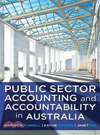 Public Sector Accounting and Accountability in Australia