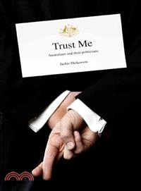 Trust Me ― Australians and Their Politicians