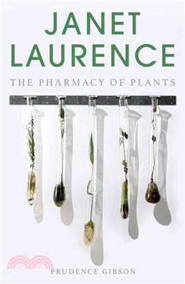Janet Laurence ─ The Pharmacy of Plants