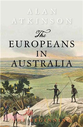 The Europeans in Australia ― The Beginning