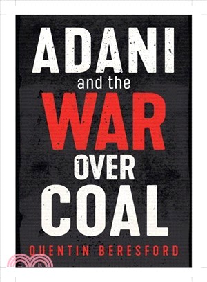 Adani and the War over Coal