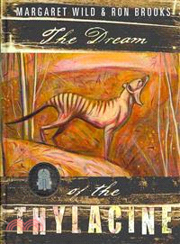 The Dream of the Thylacine