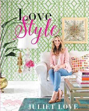 Love Style ─ Simple Tips to Create a Home You Love
