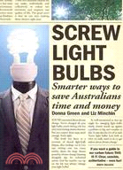 Screw Light Bulbs: Smarter Ways to Save Australians Time and Money