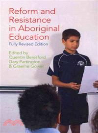 Reform and Resistance in Aboriginal Education