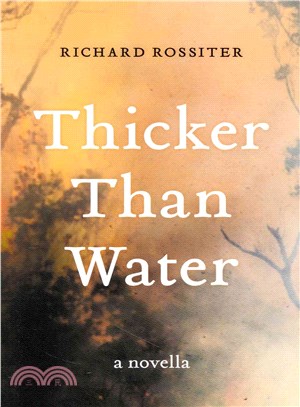 Thicker Than Water ― A Novella