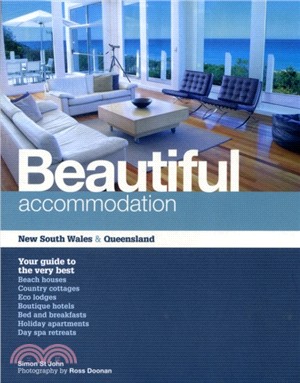 Beautiful Accommodation: Queensland and New South Wales
